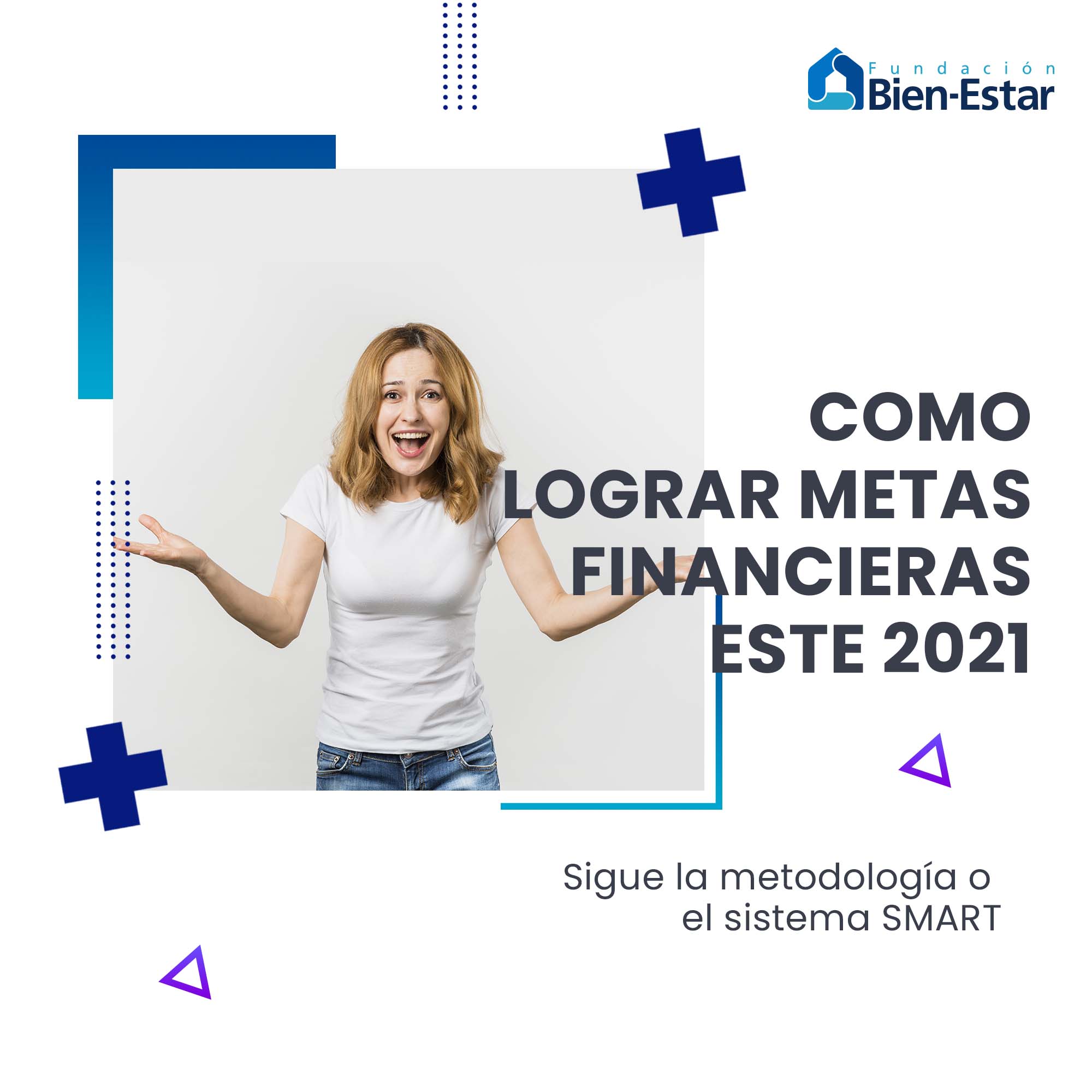 ¿cómo Cumplir Las Metas Financieras En El 2021 Blog